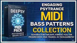 150 Engaging Psytrance Bass Patterns  DEEPSY  MIDI Pack [upl. by Naugan]