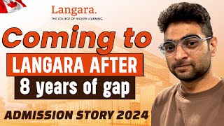 Will Langara College accept your study Gap  Admission process revealed  Full Review 2024 [upl. by Werdnaed]