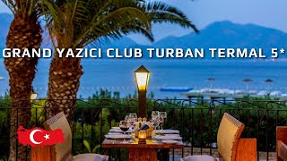 Grand Yazici Club Turban Termal 5 A pearl of Marmaris or not worth your attention [upl. by Ozne]