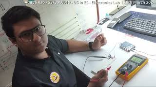 Electronics Lab  Experiment 1  Aditya Rao  23F3000019  BS in ES [upl. by Lednahs]