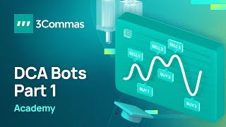 3Commas Academy DCA Bot Part 1 [upl. by Eindys64]