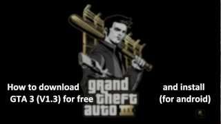 How to download and install GTA 3 for Android for free [upl. by Merkley]