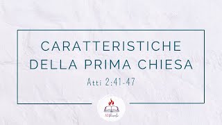 CARATTERISTICHE DELLA PRIMA CHIESA  Atti 24147  Past G Crapanzano  5 settembre 2024 [upl. by Filip]