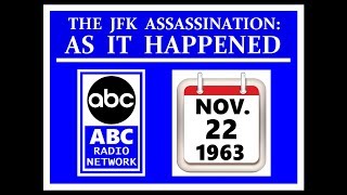 JFKS ASSASSINATION ABC RADIO NETWORK NOVEMBER 22 1963 [upl. by Merrell]