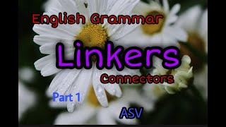 Linkers  link words  Connectors Part 1 [upl. by Dry659]