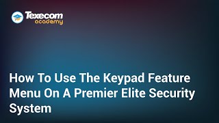 How To View The Keypad Feature Menu On A Texecom Premier Elite Security System [upl. by Cullin630]