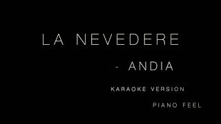 ANDIA  La nevedere KARAOKE [upl. by Relda]