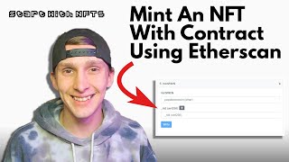 How To Mint An NFT Through The Contract Using Etherscan [upl. by Ralyat]