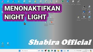 Tutorial Menonaktifkan Mode Night Light di Laptop Windows 11 Dua Cara [upl. by Garris]