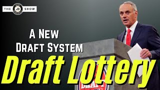 The New MLB Draft Lottery System Is Going To Be Way Better [upl. by Narik139]