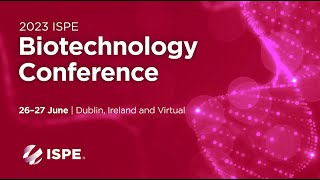 2023 ISPE Biotechnology Conference Highlights [upl. by Alyosha]