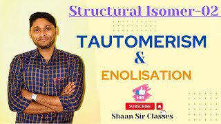 Tautomerism amp Enolisation in One Shot  Structural Isomer  Organic Chemistry Class 11  BPHARM [upl. by Hakym315]