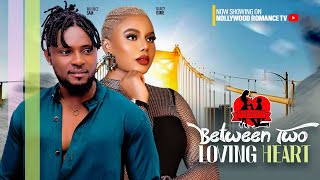 BETWEEN TWO LOVING HEART  MAURICE SAM NANCY ISIME TOOSWEET  2023 LATEST NIGERIAN AFRICAN MOVIE [upl. by Euqinwahs]