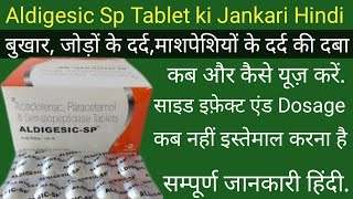 Aldigesic Sp Tablet Ke Fayde Aldigesic Sp Tablet Uses in Hindi Dard ki Best dba [upl. by Amelie425]