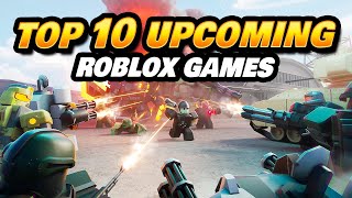 Top 10 upcoming Roblox games you didnt know [upl. by Enuahs460]