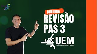 Super Revisão PAS 3  UEM  Biologia [upl. by Osnohpla]