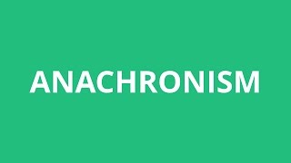 How To Pronounce Anachronism  Pronunciation Academy [upl. by Pattison523]