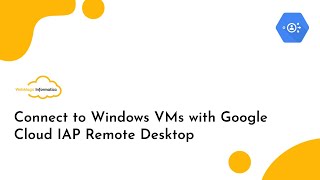 Connect to Windows VMs with Google Cloud IAP Remote Desktop [upl. by Rialc]