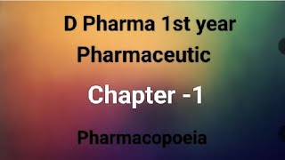 D Pharma 1st year ll Pharmaceutic ll Chapter 1 l Pharmacopoeia l inhindi [upl. by Yesnel852]