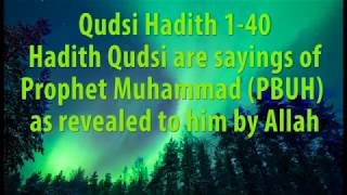 Hadith Qudsi All 40 Hadith in English Complete [upl. by Bedwell]