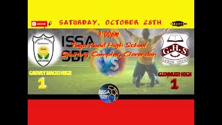 ISSA Schoolboy DaCosta Cup Competition Glenmuir High vs Garvey Maceo High Round Of 16 [upl. by Hank516]