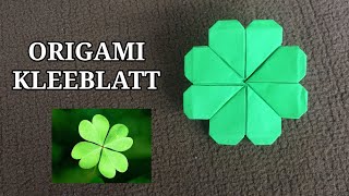 Origami Kleeblatt Einfach  Origami Clover  Origami Kleeblatt Falten Basteln mit Papier [upl. by Aikkan]