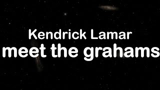 Kendrick Lamar  ​meet the grahams Clean Lyrics [upl. by Tyrus]