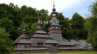 Ej na tarki  Sága Krásy Slovak Folk songEnglish Lyrics [upl. by Neliak]