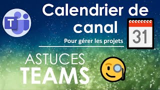 Astuces Teams Calendrier de canal [upl. by Neirrad]