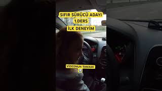 SIFIR SÜRÜCÜ ADAYI  AKŞAM TRAFİĞİNDE İLK DERS [upl. by Naida]