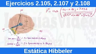 Estática Hibbeler 12 Edición Ejercicios Resueltos 2105 2107 y 2108 FísicaIngeniería [upl. by Schmitz]