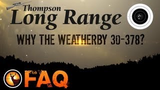 FAQ Why the Weatherby 30378 custom long range rifle [upl. by Akcir]