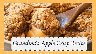 Grandmas Old Fashioned Apple Crisp Recipe [upl. by Alatea]