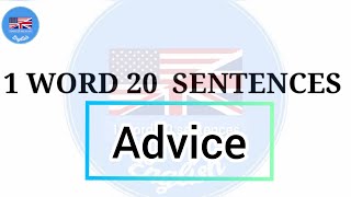 Advice meaning and 20 Sentences1 Word 20 Sentences [upl. by Yenrab194]