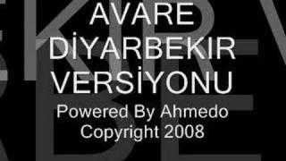 AVARE DIYARBAKIR VERSIYONU [upl. by Moht]