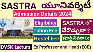 SASTRA University Admissions 2024 Details  jeemains2024 comedk2024 jee2024 sastra eamcet2024 [upl. by Lyrehs]