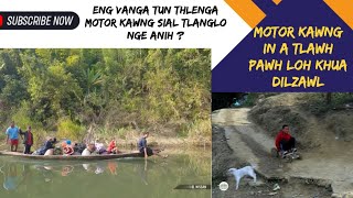 Motor kawngin a tlawh pawh loh khua DILZAWL  Engvanga tun thlenga motor kawng la lutlo nge [upl. by Enelrak897]