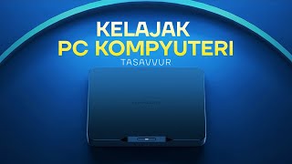 KELAJAK PC KOMPYUTERI HAQIDA TASAVVUR [upl. by Asilehs]