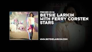 Betsie Larkin with Ferry Corsten  Stars [upl. by Ailerua]