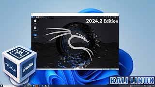 How to Install Kali Linux in VirtualBox 20242 Edition [upl. by Eibur701]