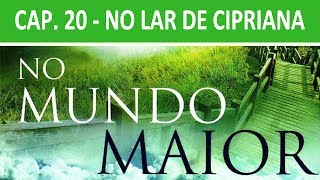 No Mundo Maior  Cap 20  No lar de Cipriana [upl. by Ylloh435]