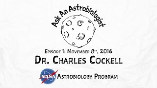 Ask An Astrobiologist Astrobiology 101 with Dr Charles Cockell [upl. by Cornwell880]