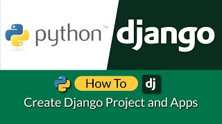 How To Create Python Django Project and Apps [upl. by Peta]