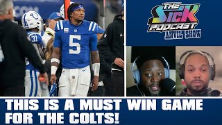 This is a MUST WIN game for the Colts  Colts Talk 101 [upl. by Nolra]