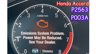 Honda Accord 2018 To 2022 DTC P2563 amp P003A Engine Pickup Issue❓All Warning Light Appear In Meter✅ [upl. by Nemaj]