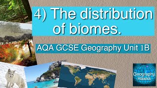 4 Distribution of biomes  AQA GCSE Geography Unit 1B [upl. by Sacul]