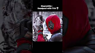 How tva treated loki vs how deadpool treated tva reels youtubereels loki deadpool wolverine [upl. by Marco582]