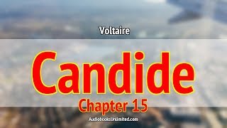 Candide Audiobook Chapter 15 [upl. by Pirzada322]