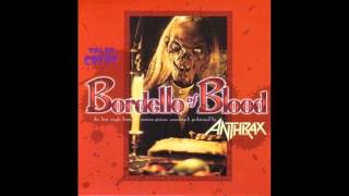 Anthrax  Bordello Of Blood Tales From The Crypt OST [upl. by Liagibba]