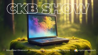 🌍 CKB SHOW 118  La Tech pour une Planète Plus Verte 🌍 [upl. by Arianie295]